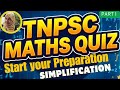 TNPSC Maths Quiz Simplification part 1 Sore 10/10 Hiba maths Sabana M