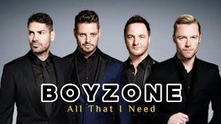 BOYZONE - ALL THAT I NEED 