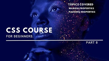 Start Learning CSS Now - Learn Margin and Padding Properties in CSS| CSS tutorial for beginners.