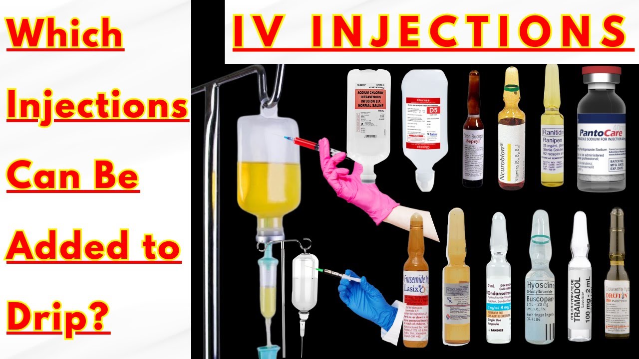 Which Injections Can Be Added to Drip? | Drip me Kon Kon se Injection ...