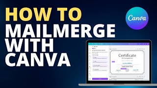 How to Mail Merge in Canva