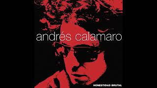 Andrés Calamaro - Cuando Te Conocí | Honestidad Brutal (audio)
