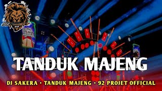 Dj Sakera Tanduk Majeng By 92 Project 