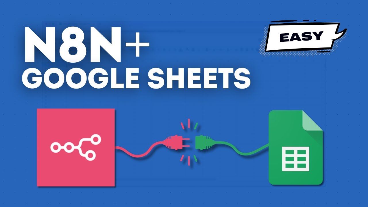 How To Connect Google Sheets to N8N in 3 Minutes ( Like Clockwork ...
