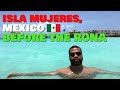 Isla Mujeres Pre-COVID | Beaches, Food, Mayan Ruins, Streets | 4K Video