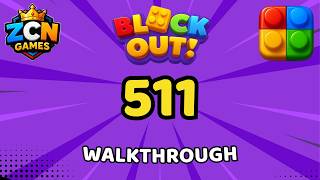 Block Out Level 511 Walkthrough | Full Solution