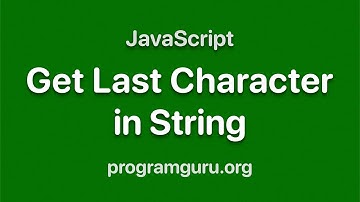 JavaScript - Get Last Character in String