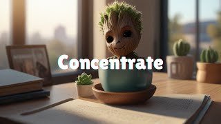 Concentrate with Lofi 🧠 Soothing Music for Productive Study Session with Cactus Groot🌵