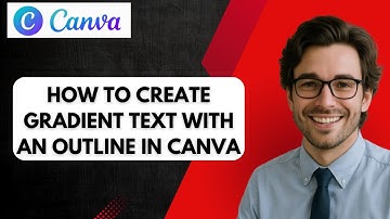 How to Create Gradient Text with an Outline in Canva (full guide)