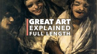 Dark Goya (Full length): The later Works by Great Art Explained 565,732 views 1 year ago 51 minutes