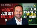 Sandler's Rule 48: Sell Today by Teaching Tomorrow