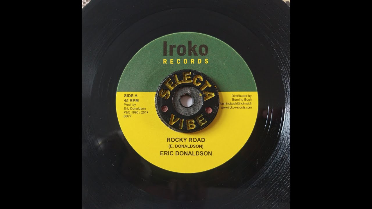 7” Eric Donaldson Rocky Road BB77 Iroko Records /00080 Eric Donaldson - Rocky Road 2017 (FR - 7'' Iroko Records) Sllct-TV