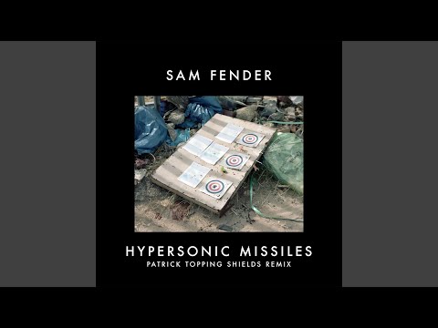 Hypersonic Missiles (Patrick Topping Shields Remix)