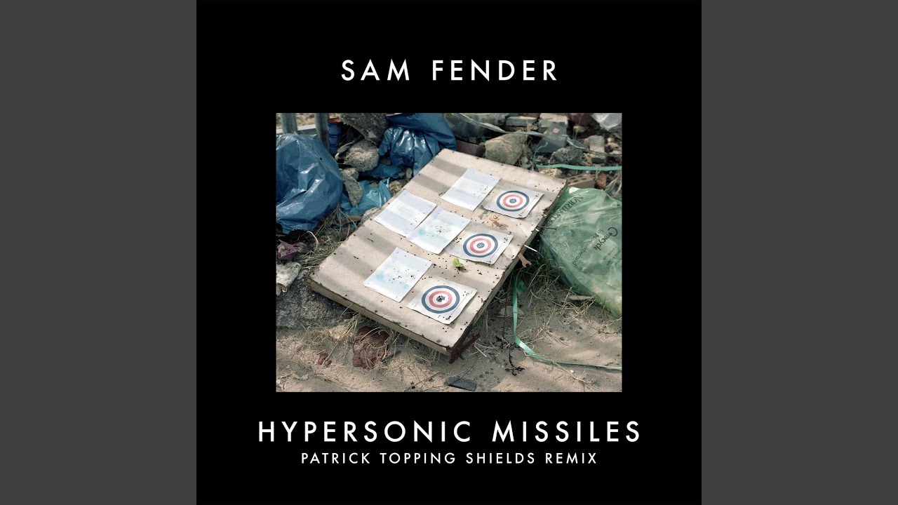 Hypersonic Missiles (Patrick Topping Shields Remix)