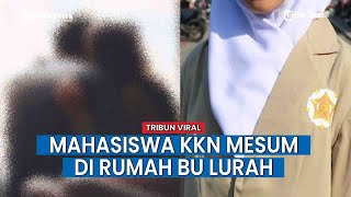 Viral Mahasiswa UGM Mesum di Lokasi KKN, Kepergok Ibu Lurah