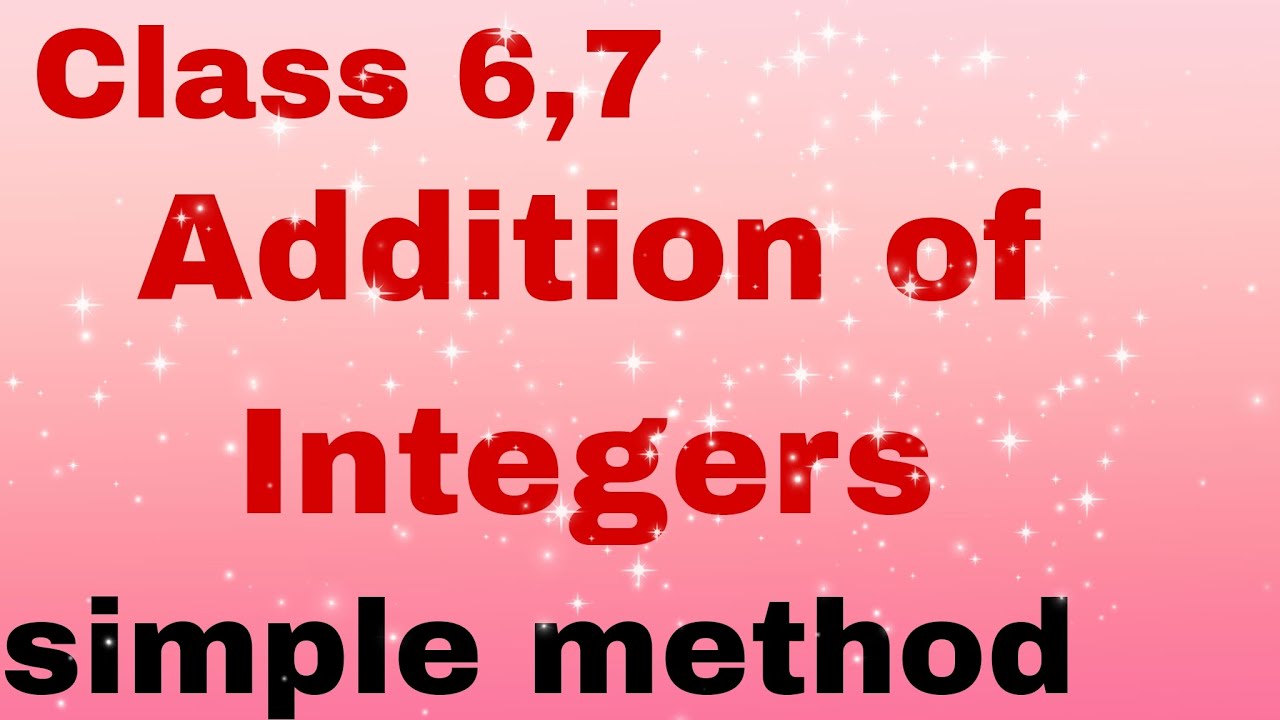 Class 6 and 7 Addition of Integers Simple method #maths #youtubevideo# ...
