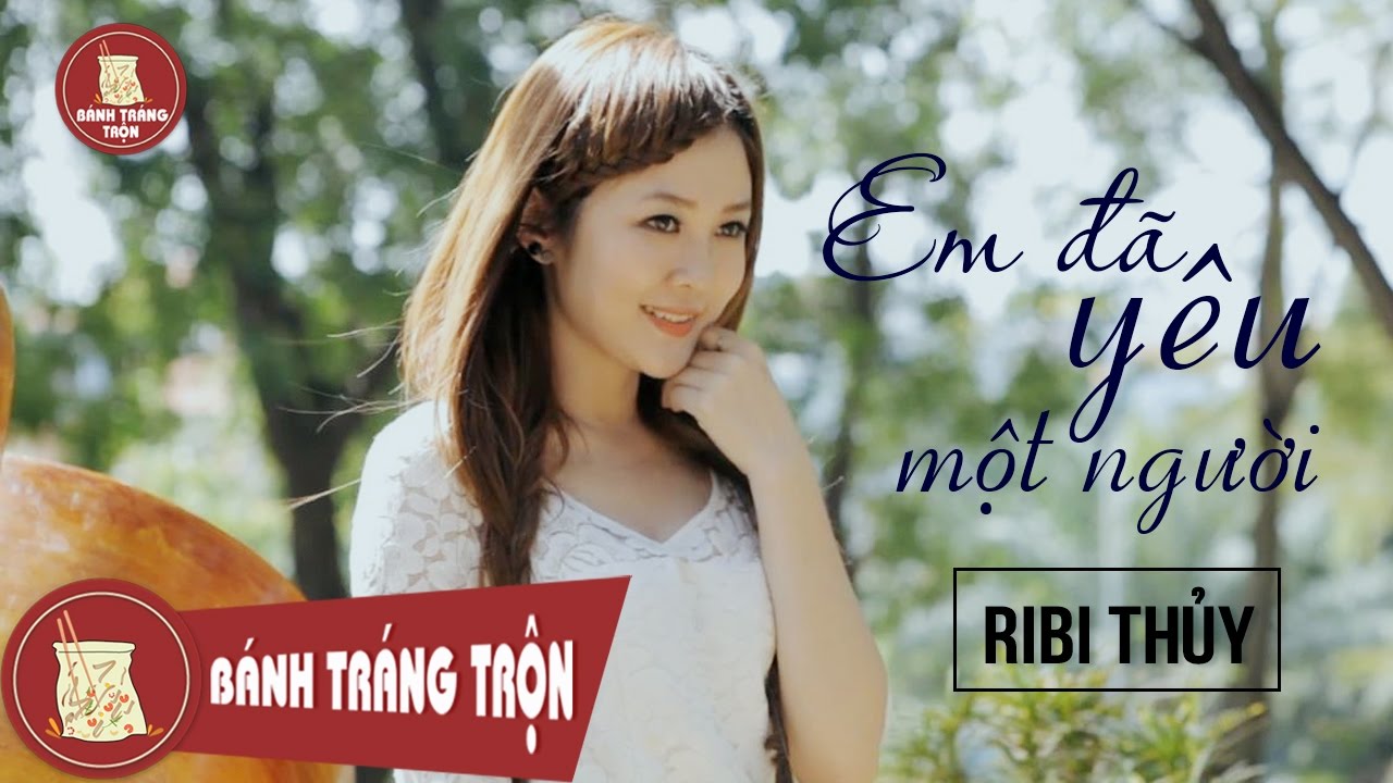 Em Đã Yêu Một Người | Ribi Thủy (Ribi Sachi) [MV Audio] Cover - YouTube