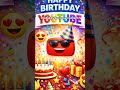 I Missed It… Happy Birthday, YouTube ❤️ #birthday