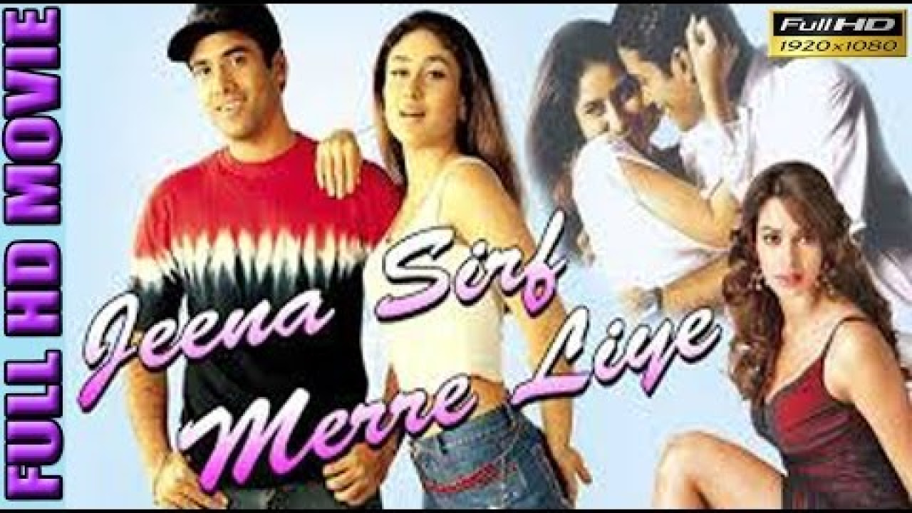 Jeena Sirf Mere Liye 2002 Tushar  Kareena Kapoor  Mallika Sehrawat  Full HD Bollywood Movie