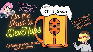 On the Road to DevHops S2E7 - Unpacking Leadership with Chris Swan