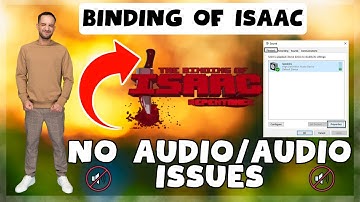 Binding of Isaac – How to Fix Binding of Isaac No Audio/Audio Issues! ✅ 2023 #Latest