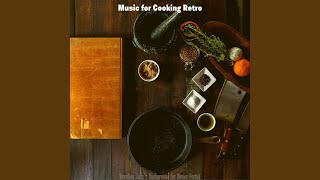 Sumptuous Moods for Dinner Time