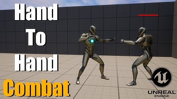 How To Create Hand To Hand Combat In Unreal