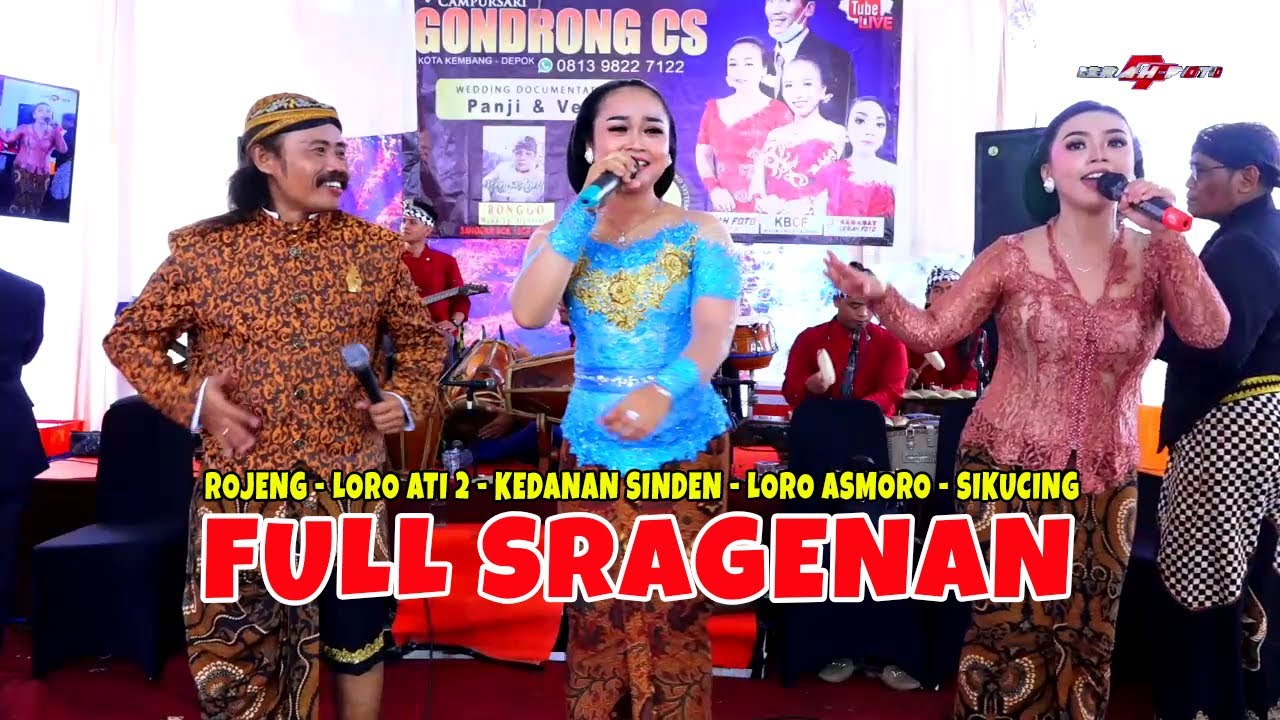 FULL SRAGENAN ROJENG LORO ATI 2 KEDANAN SINDEN LORO ASMORO SIKUCING CAMPURSARI GONDRONG CS