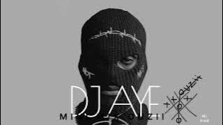 MINI MIX OUZII X DJ AYE