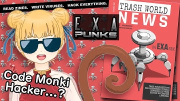 【EXAPUNKS】Hacker Monki~ 🕶️🐵💻👾