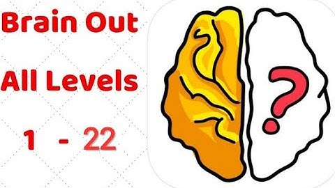 Brain out All level (1 to 22) walkthrough solutions Brian out gameplay iOS Android