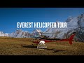 Everest helicopter tour with himalayan dreams