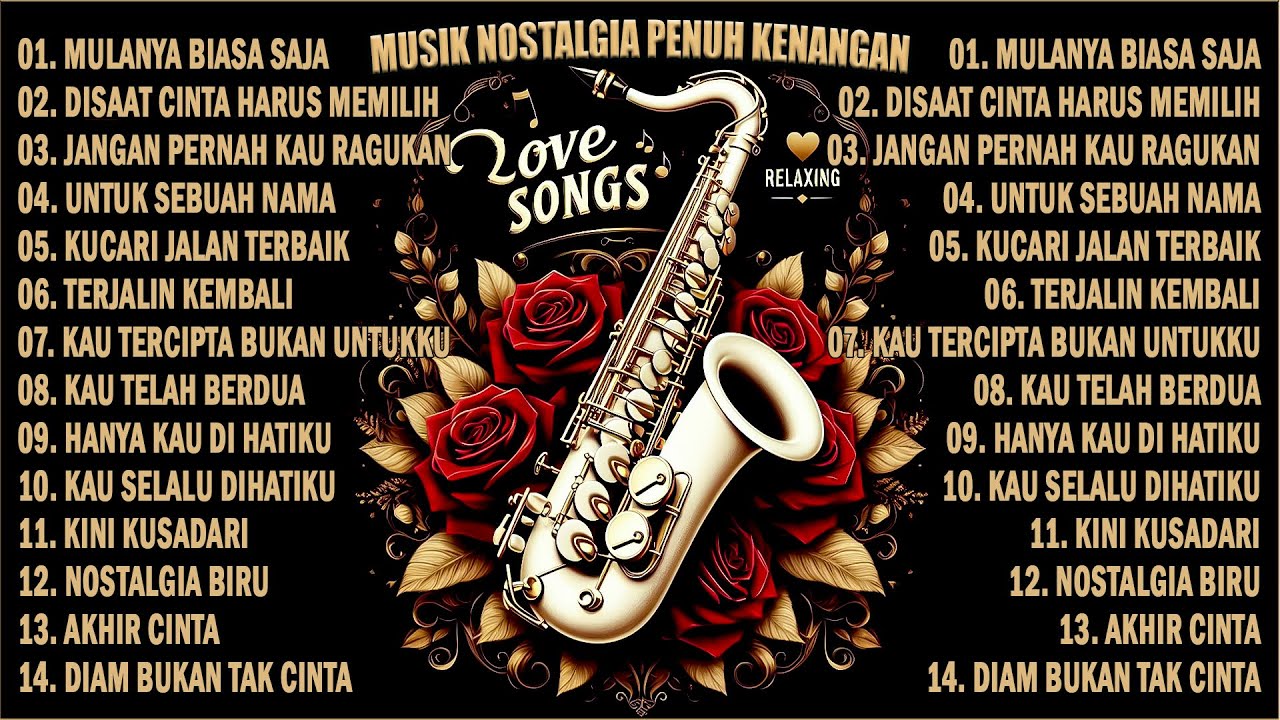 SAXOPHONE NOSTALGIA TEMBANG KENANGAN PALING DICARI 2024 - TOP HIT'S POPULER SEPANJANG MASA