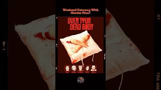 Over Your Dead Body – Weekend Getaway With Murder Plans? 😳🔪 #OverYourDeadBody #Shorts