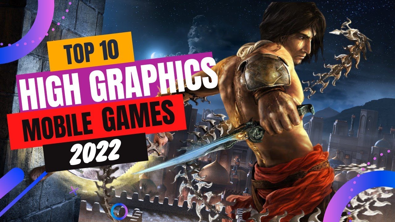 Top 10 New High Graphics Mobile Games 2022 Android & iOS YouTube