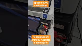 F6200 Epson Surecolor #epson #sublimação #camisaria #textil #sublimation #printer #calandra