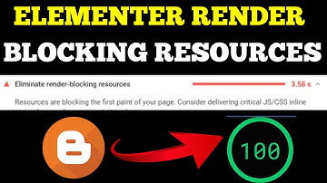 How To Eliminate Render Blocking Resources in Blogger || Speed Up Your Blogger Website