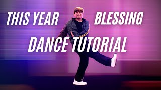 This Year ( Blessing ) - Victor Thompson x Ehis D Greatest | Dance Tutorial | STEP BY STEP