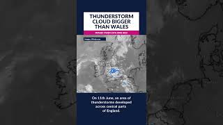 Thunderstorm cloud bigger than Wales
