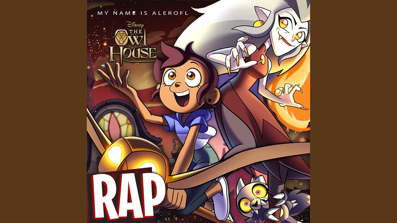 Rap de La Casa Buho (The Owl House)