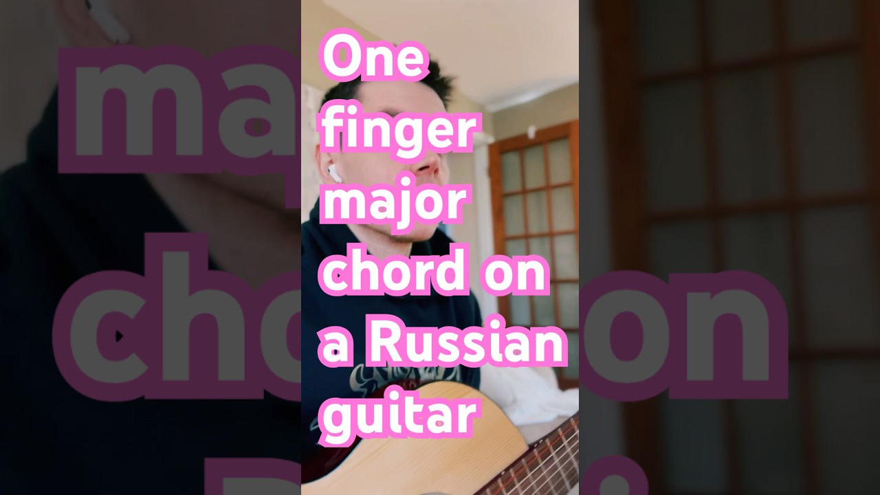 Playing major chords on a Russian seven string open tuning guitar