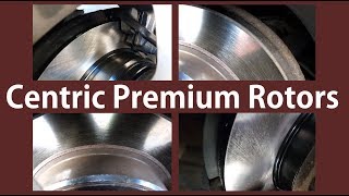 Centric Premium Rotors | Before and After | Review