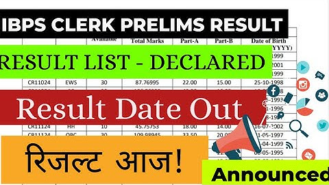 IBPS CLERK PRELIMS RESULT 2025 Cut Off, Score Card & Mains Date 🔥 | IBPS Clerk Pre Result Update