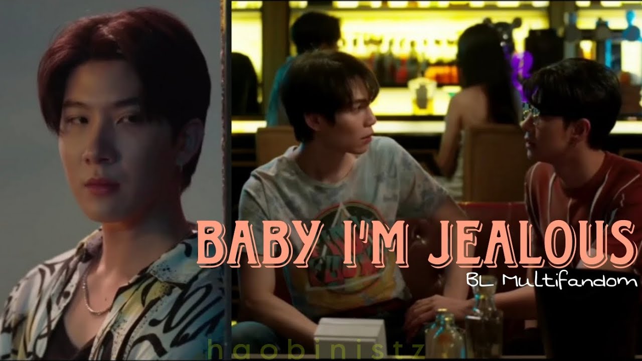 𝓑𝓪𝓫𝔂 𝓘'𝓶 𝓙𝓮𝓪𝓵𝓸𝓾𝓼 BL Multifandom 2324 YouTube