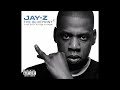 16. Jay-Z - Some How Some Way (ft. Beanie Sigel & Scarface)