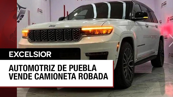 Camioneta robada en Edomex aparece en agencia automotriz de Puebla