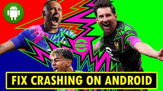 Fix eFootball 2026 Crashing/Crashes at Startup on Android | #efootball2026