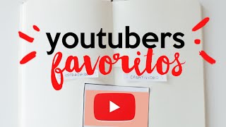 YOUTUBERS FAVORITOS