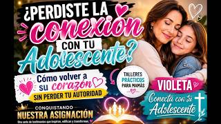 EP 8  Cómo acercarte de nuevo a tu adolescente   Conecta con tu Adolescente