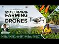 WEBINAR -Smart Banana Farming with Drones 🍌 | High-Yield Precision Agriculture Blueprint